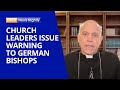 Church Leaders Around the World Issue Warning to Bishops in Germany | EWTN News Nightly