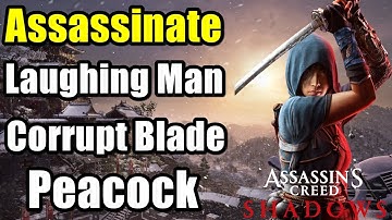 Assassinate Laughing Man And Corrupt Blade & Peacock | Assassin