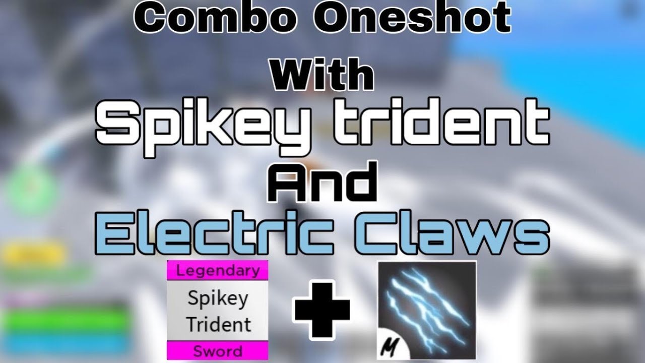 Dark + Spikey + Electric claw YouTube