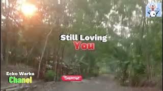 Still Loving You ( Sunda )