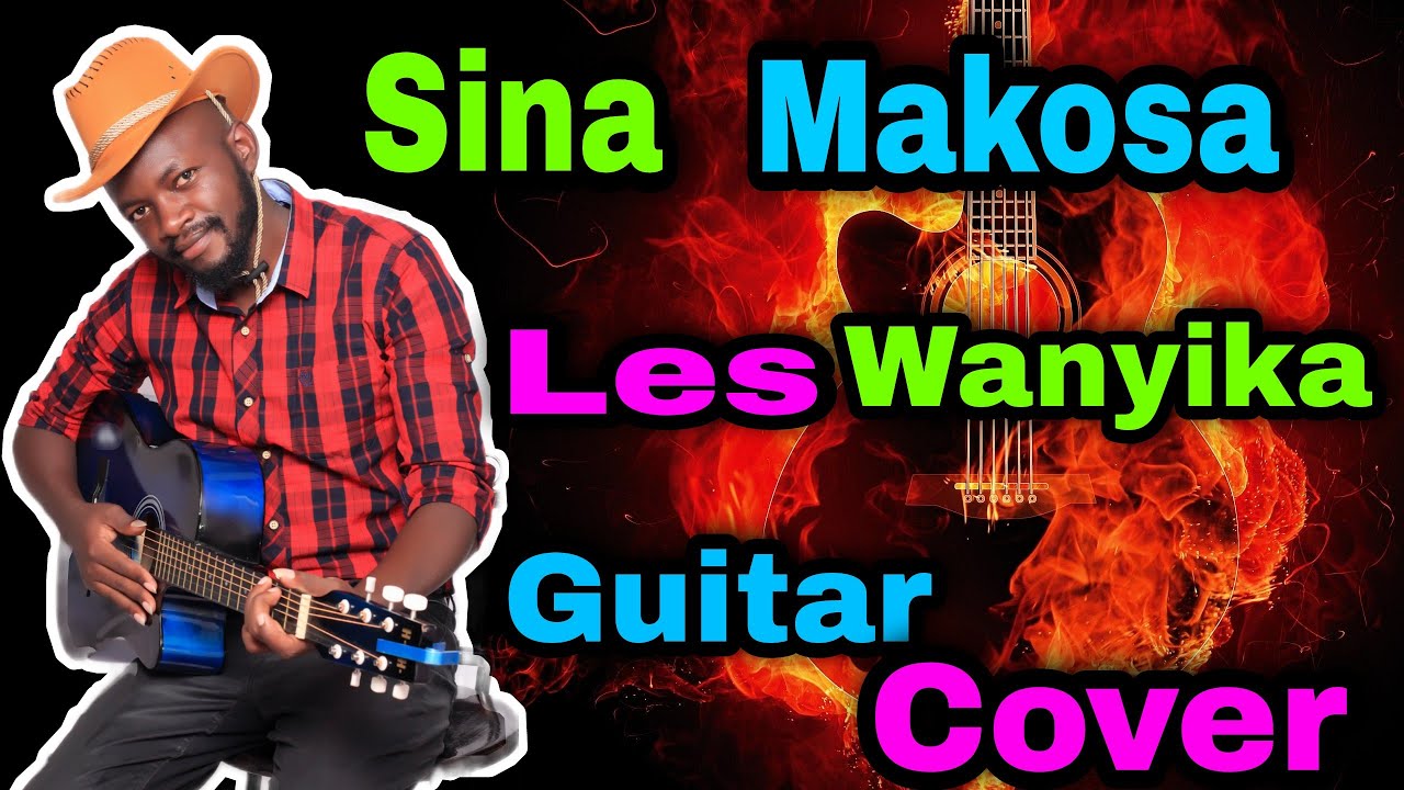 Sina Makosa Guitar Cover YouTube