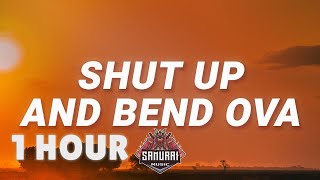 [ 1 HOUR ] KiDi - Shut up and bend ova Touch It (Lyrics)