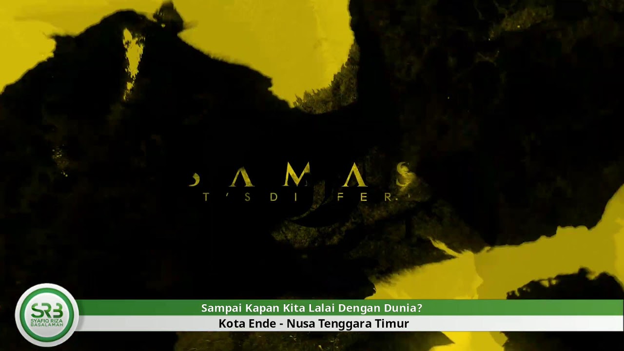 Sampai Kapan Kita Lalai Dengan Dunia?? - Ustadz DR Syafiq Riza Basalamah MA