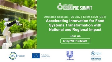 Accelerating Innovation for Food Systems Transformation with National and Regional Impact