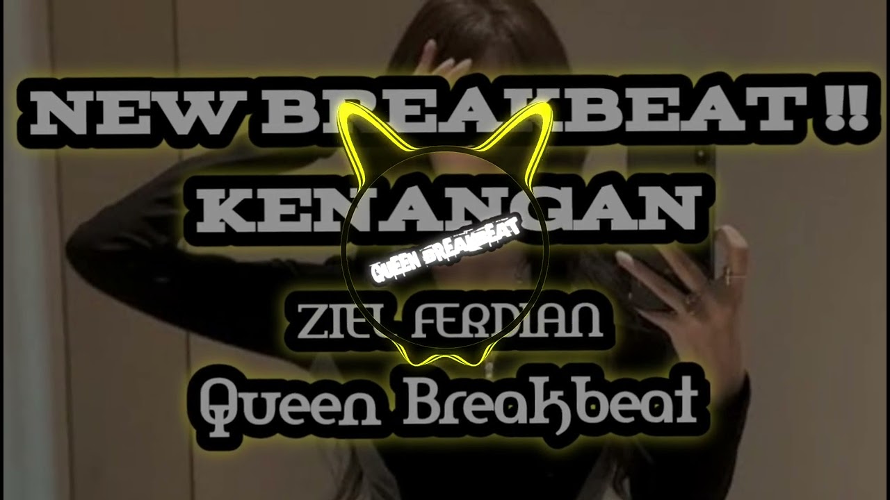 NEW BREKBEAT !! KENANGAN - ZIELL FERDIAN