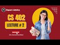 CS 402 lec 2 | Theory of Automata | Virtual University of Pakistan | Expert Advice with Esha Fatima