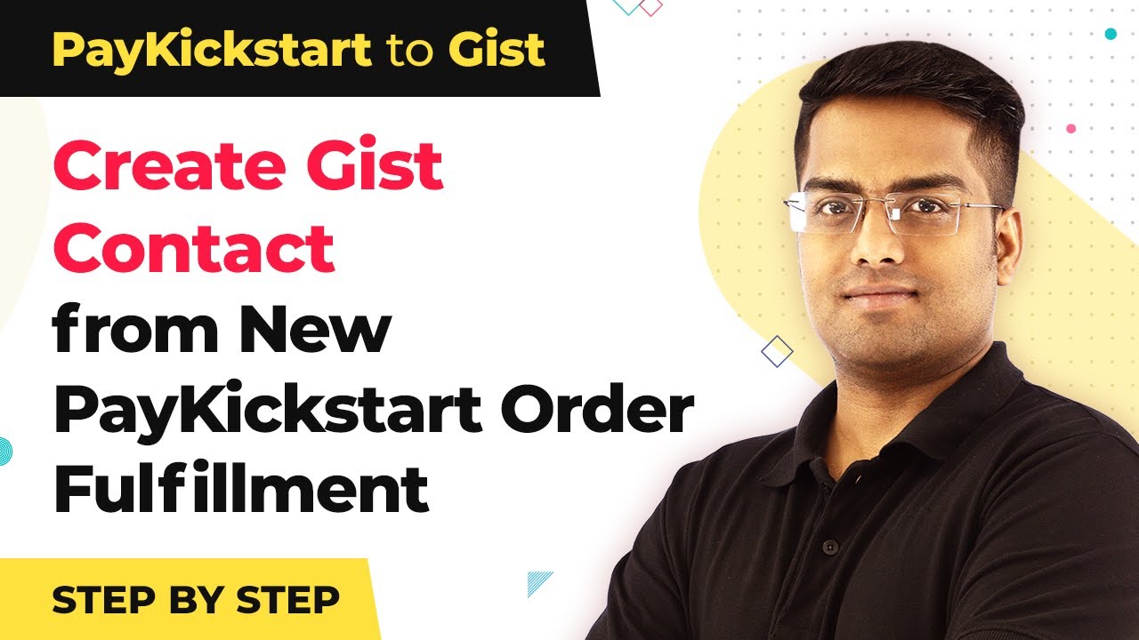 Instantly Create Gist Contact from New PayKickstart Order Fulfillment | PayKickstrt Gist Integration