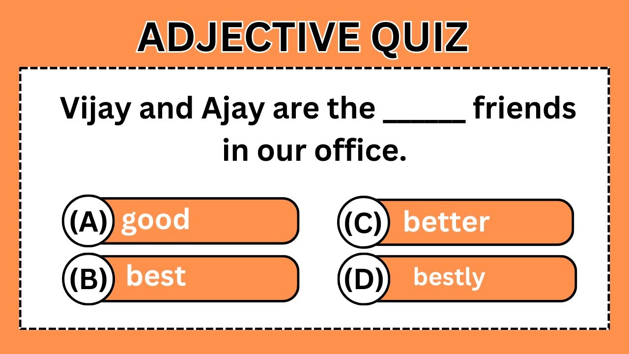 Most important English Adjective Exercise:quiz 