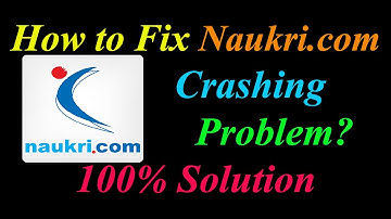 How to Fix Naukri.com App Keeps Crashing Problem Solutions Android & Ios - Naukri.com Crash Error