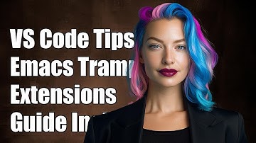 Visual Studio Code Extensions Like Emacs Tramp Mode: A Comprehensive Guide