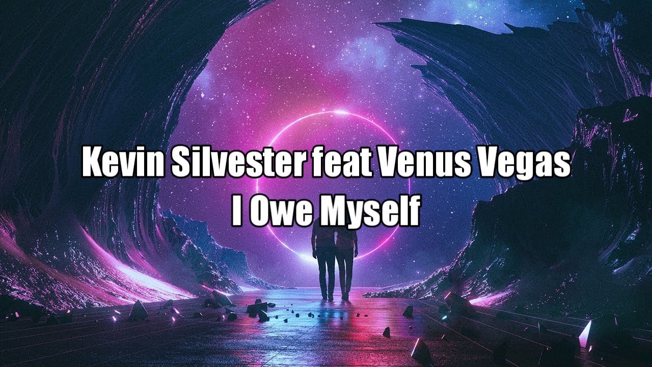 Kevin Silvester - I Owe Myself (ft. Venus Vargas) Lyrics Video | No Copyright