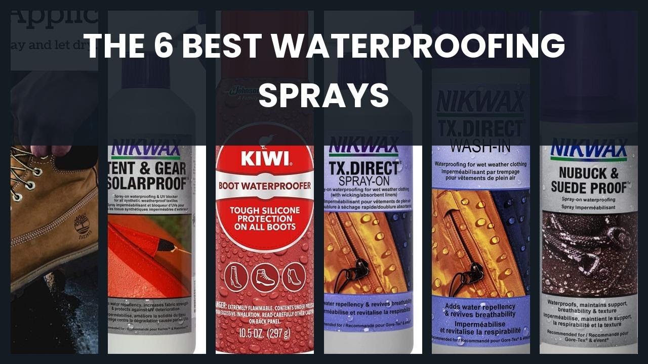 Waterproofing spray The 6 Best Waterproofing Sprays YouTube