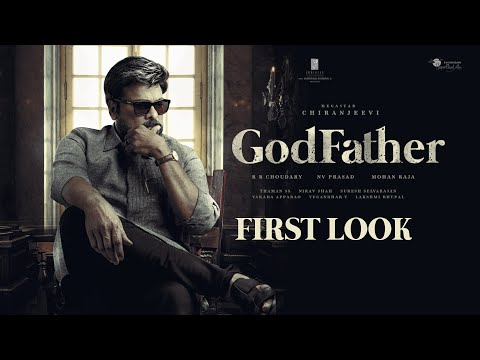 GodFather First Look | Megastar Chiranjeevi | Mohan Raja | Thaman S | R B Choudary | N V Prasad