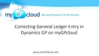 Correcting General Ledger Entry in Dynamics GP on myGPcloud