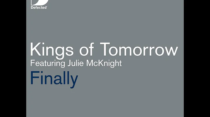 Kings of Tomorrow featuring Julie McKnight - Final...