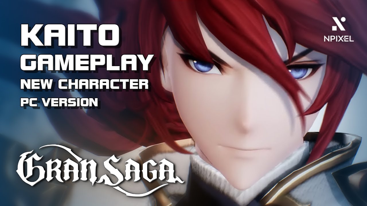 Gran Saga - Kaito - New Character Gameplay - PC/Mobile - F2P - KR - YouTube