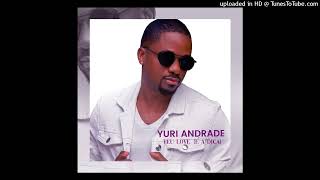 Yuri Andrade - Teu Love (É A Dica) (Afro Beat) (Áudio Official)
