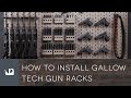 How to install gallow tech gun racks