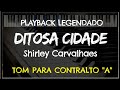 🎤 Ditosa Cidade (PLAYBACK LEGENDADO - TOM CONTRALTO "A") Shirley Carvalhaes, by Niel Nascimento
