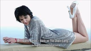 Watch Danni Carlos Back On The Chain Gang video