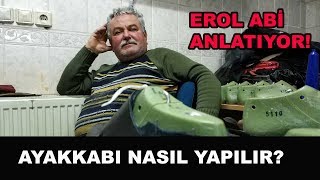 1# El Yapımı Ayakkabı nasıl yapılır?  Erol Abiden öğreniyoruz.