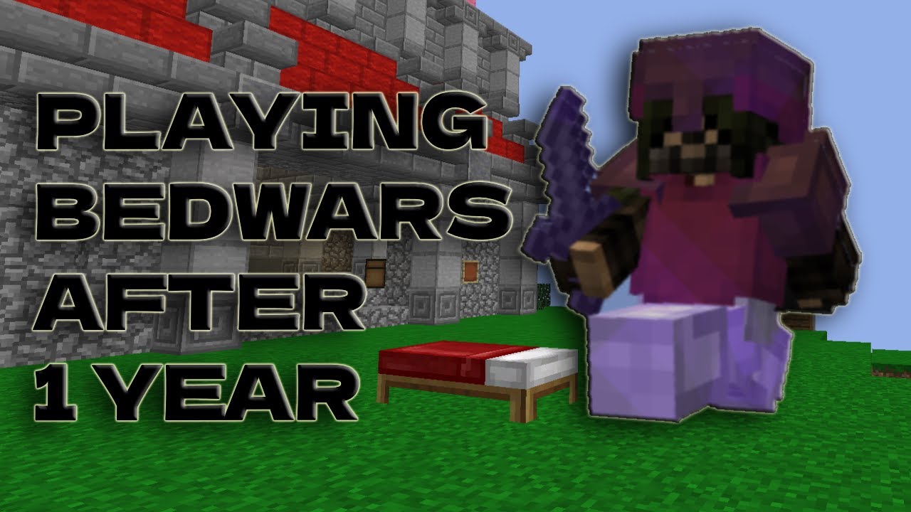 Playing Bedwars for the FIRST time in 1 YEAR - YouTube