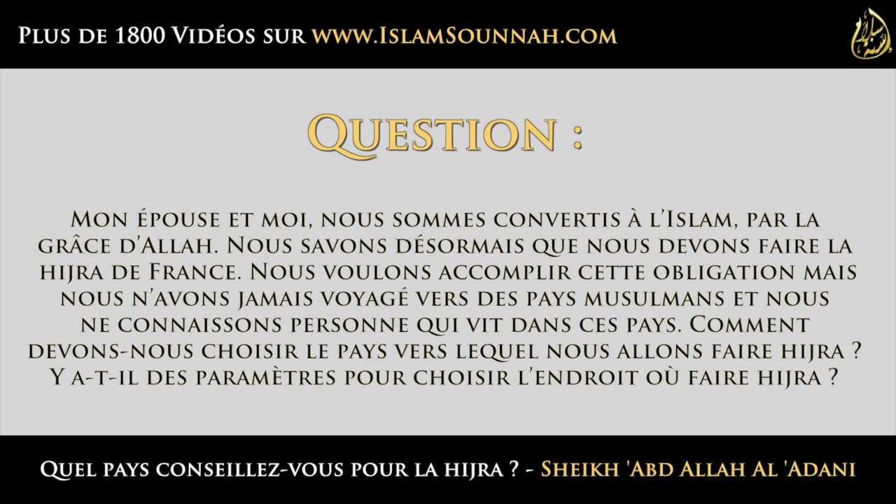 Quel Pays conseillez-vous pour la Hijra ? - Sheikh 'Abd Allah Al 'Adani