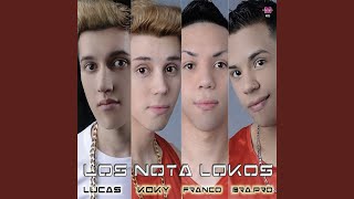 Video thumbnail of "Los Nota Lokos - Quítate la Ropa"