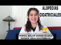 ALOPECIAS  CICATRICIALES o Definitivas