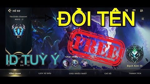 Cách đổi tên game liên minh tốc chiến | Tên đẹp - ý nghĩa | Liên minh tốc chiến channel