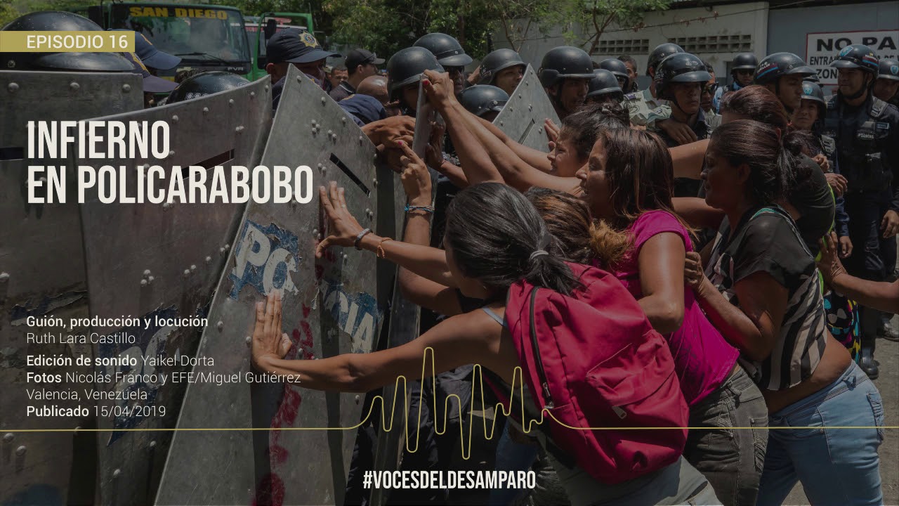 #Pódcast #VocesdelDesamparo. Episodio No. 15 Infierno en Policarabobo defensa y justicia