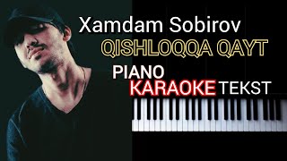 Xamdam Sobirov Qishloqqa Qayt Piano Karaoke Tekst song lyrics minus
