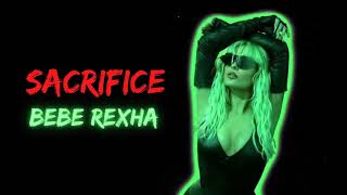 Bebe Rexha - Sacrifice [Tom Grossy Remix]