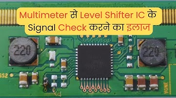 Multimeter से Level Shifter IC के Signal Check करने का इलाज | LED TV Repairing Course | #refixindia