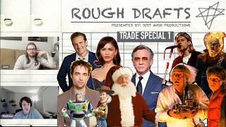 Trade Special 1 - Rough Drafts Episode 11