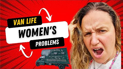 Janine Finds It TOUGH LIVING IN A VAN