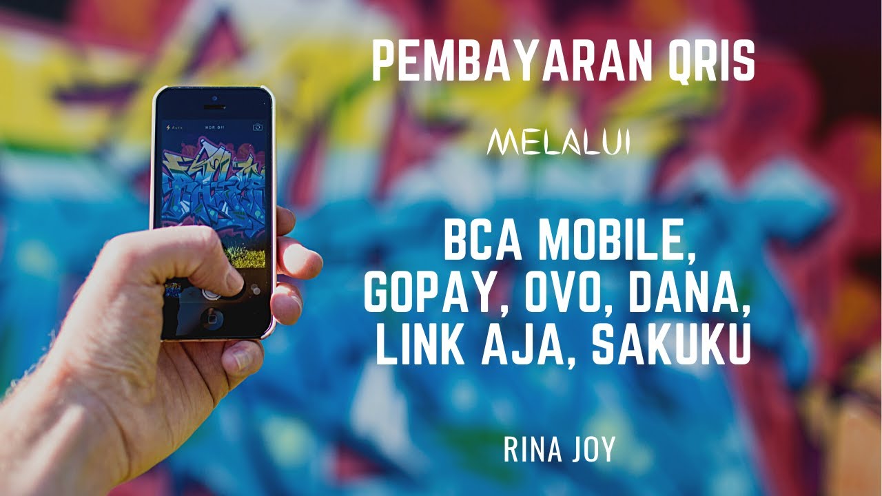 Pembayaran QRIS via BCA Mobile, GoPay, OVO, Dana, Link Aja, Sakuku