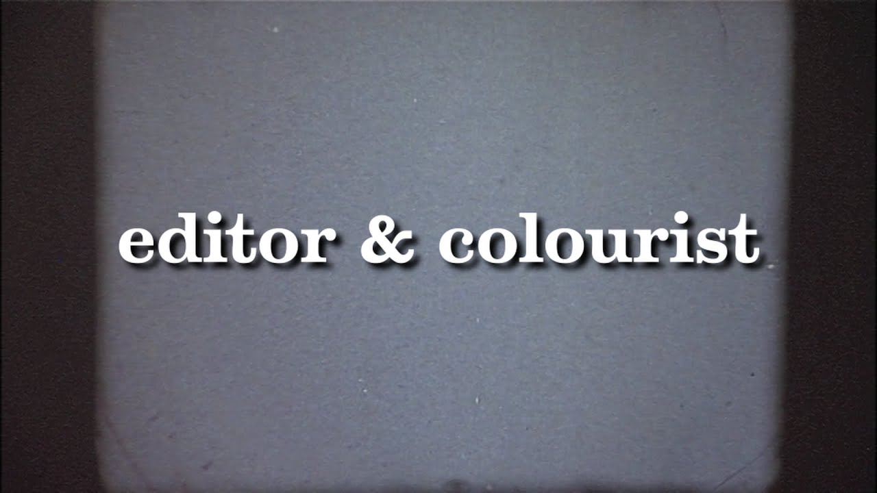 Editor & Colourist Showreel
