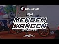 DJ Mendem kangen | santuy | OASHU id [REMIX]
