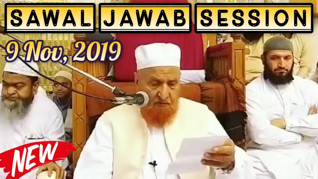 [09 Nov, 2019] Sawal Jawab Session By Maulana Makki Al Hijazi | Islamic Group