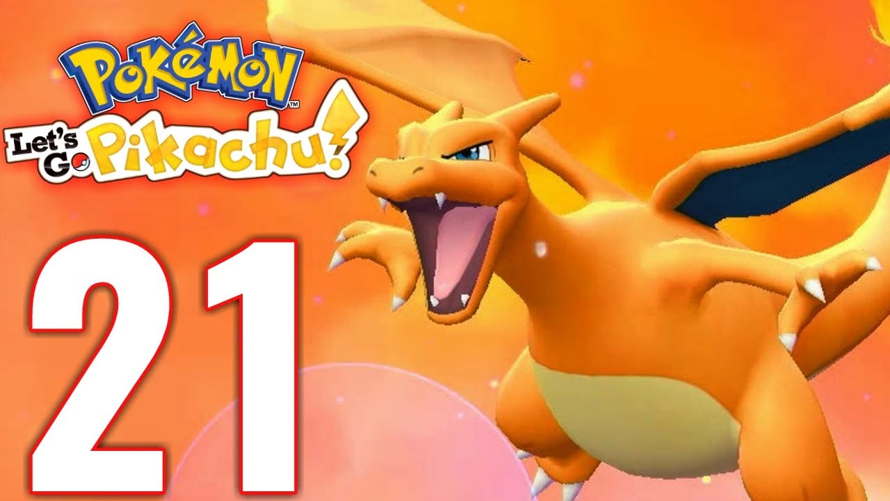 Pokemon: Let’s Go, Pikachu! - Gameplay Walkthrough Part 21 - Charizard ...