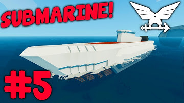 Engines In & Working!  -  Stormworks: Build and Rescue  - Submarine -  Part 5