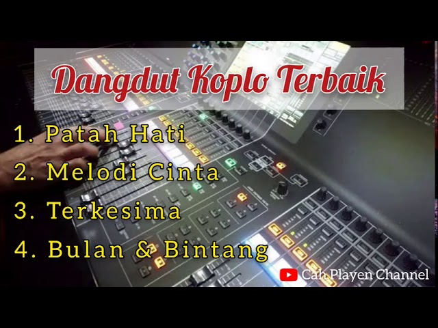 PATAH HATI - DANGDUT KOPLO TERBARU 2021 class=