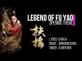 Legend of Fu Yao OST Opening Theme Song, Pinyin Lyrics, Eng Sub, Lyrics Translation