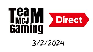 Team Mcj Gaming Direct 3/2/2024