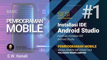 Panduan unduh dan Installasi IDE Android Studio versi terbaru - Pemrograman Mobile #1