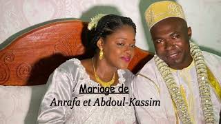 Kay motamo - Anrafa et Aboul-Kassim - ( Mariage)