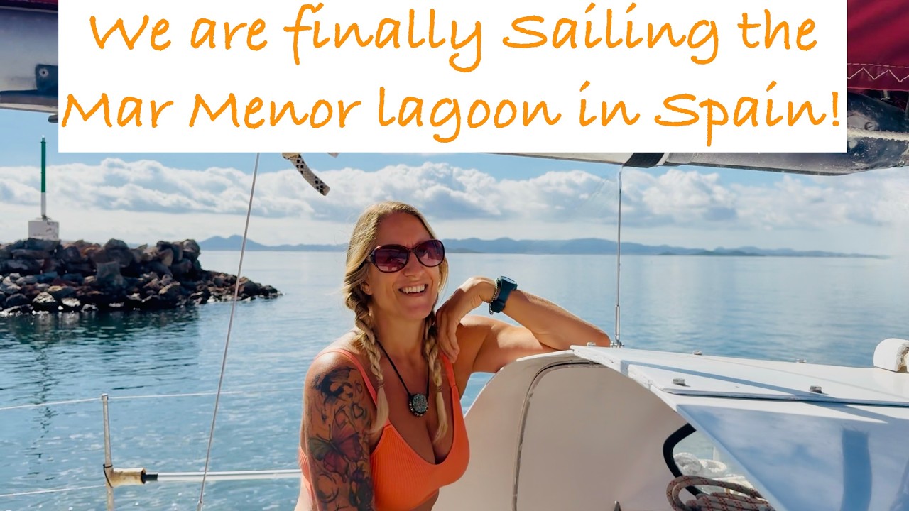 ⁣Episode 292 - We are finally Sailing the Mar Menor Lagoon in Spain!