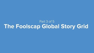 Story Grid Introduction - Foolscap