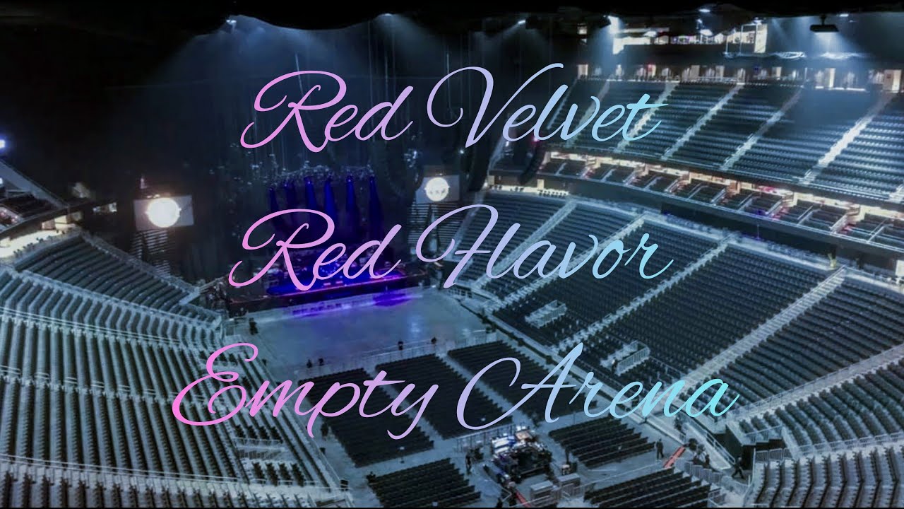 Red Velvet - Red Flavor | Empty Arena Effect